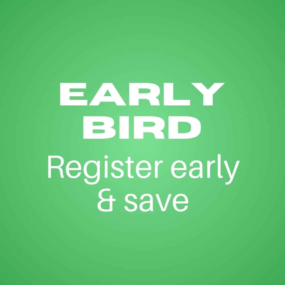 Course Pricing - Early bird. Register early and save